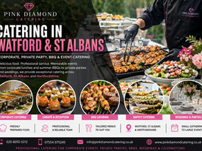 Catering in Watford & St Albans – Professional Catering for Every Occasion