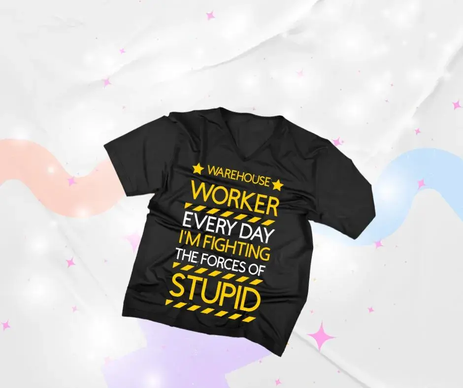 Thumbnail: Warehouse Worker Shirt – “Fighting the Forces of Stupid” | Work Humor Tee 