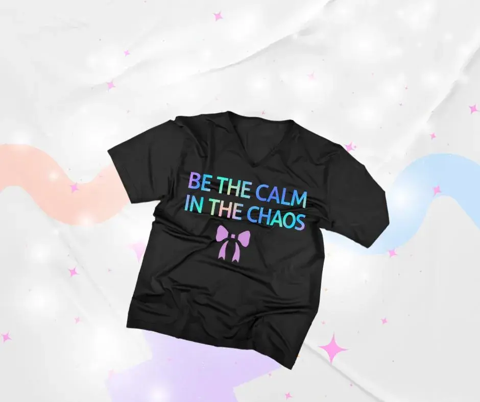 Thumbnail: Be the Calm in the Chaos Shirt – Teacher & Classroom Support Tee
