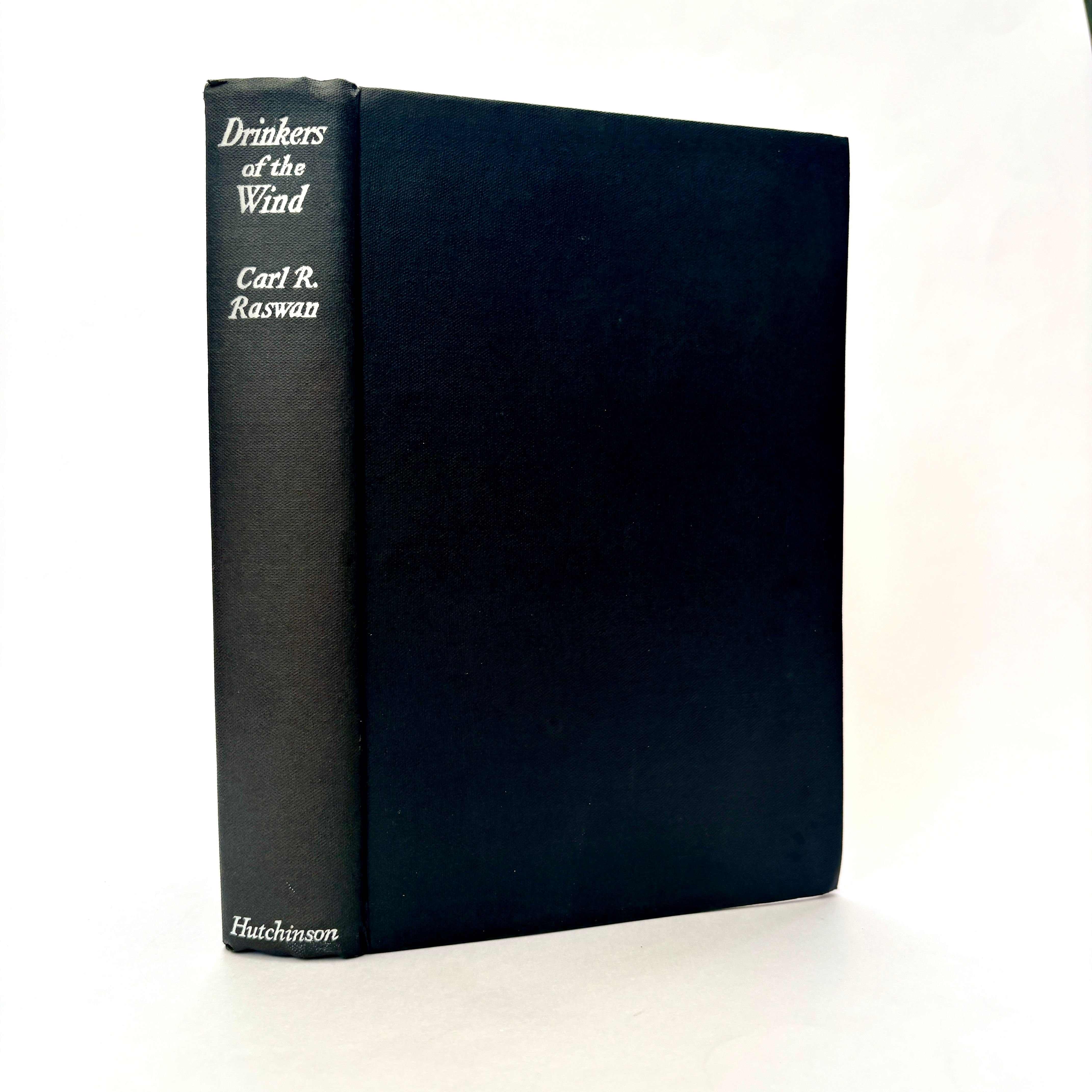 Drinkers of the Wind Carl Raswan c1940 first edition black cloth binding and spine