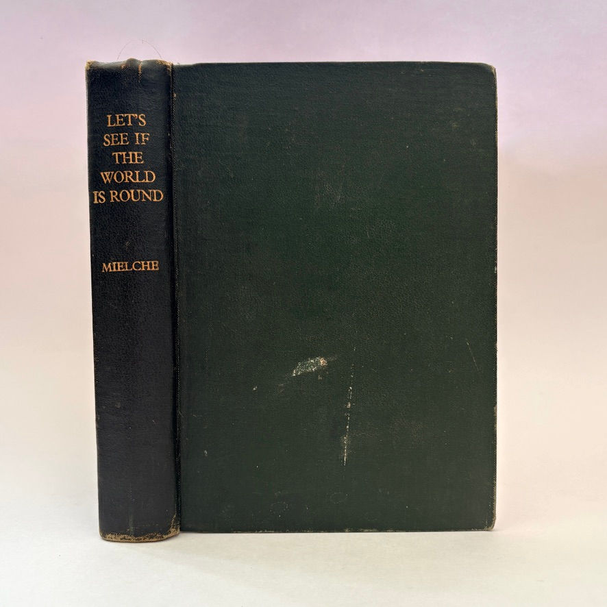 Let's See If The World Is Round Hakon Mielche 1944 green cloth binding and spine
