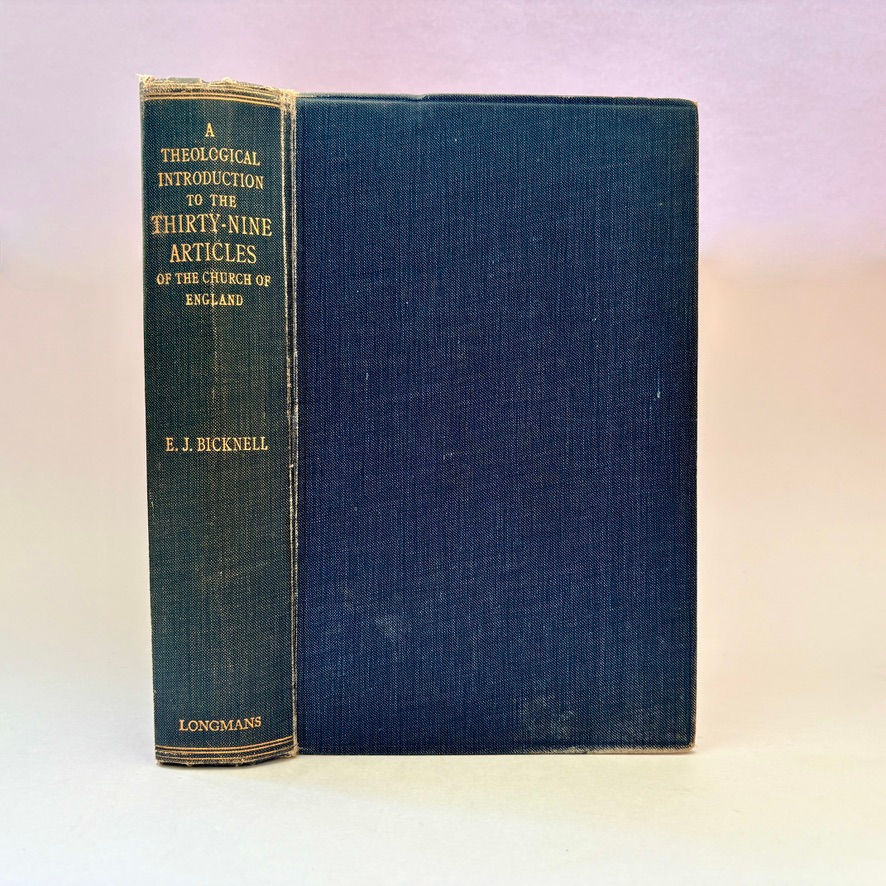 E J Bicknell Thirty-Nine Articles 1932 theology book front board and spine