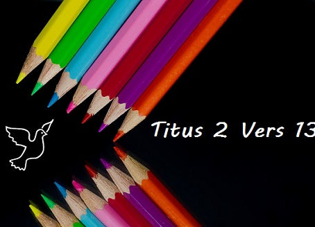 Eine kleine Antwort auf Titus 2 Vers 13