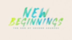 New Beginnings (Sermon Series).png