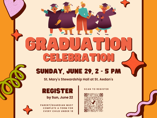 June 29th: Celebrate St. Aedan's Youth who are part of the Class of 2025!