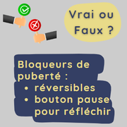 Vrai/Faux : Bloqueurs de puberté, dysphorie de genre, transidentité, transition mineurs