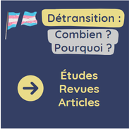 études sur la détransition , dysphorie de genre, transidentité, transition mineurs