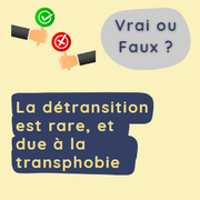 Vrai/Faux : détransition, dysphorie de genre, transidentité, transition mineurs