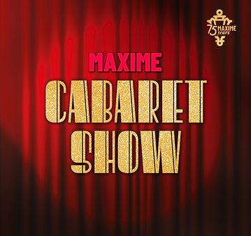 maxime cabaret show.png
