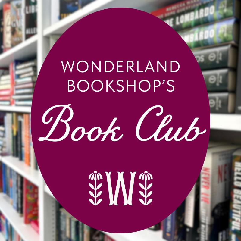 Wonderland Book Club - February | Wonderland Bookshop