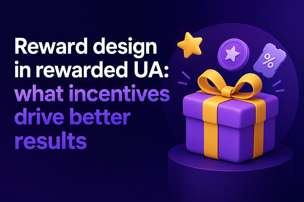 The most successful rewarded UA campaigns aren't built around the biggest rewards. They're built around the right rewards — and the difference shows up in every metric that follows.