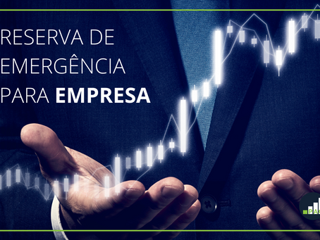 Reserva de Emergência para Empresas