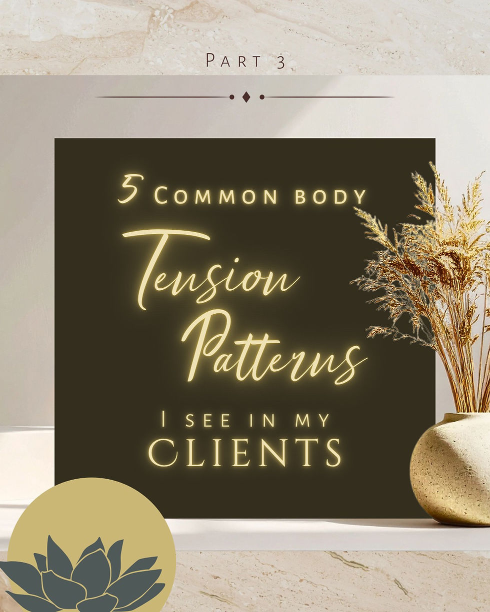 Listening to the Body: Understanding Tension Through Somatic Bodywork—Part 3