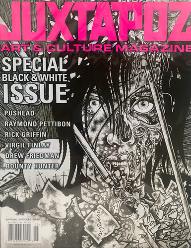 Juxtapoz (Spring Special 2005 Black & White Issue) | BizarreBookStore