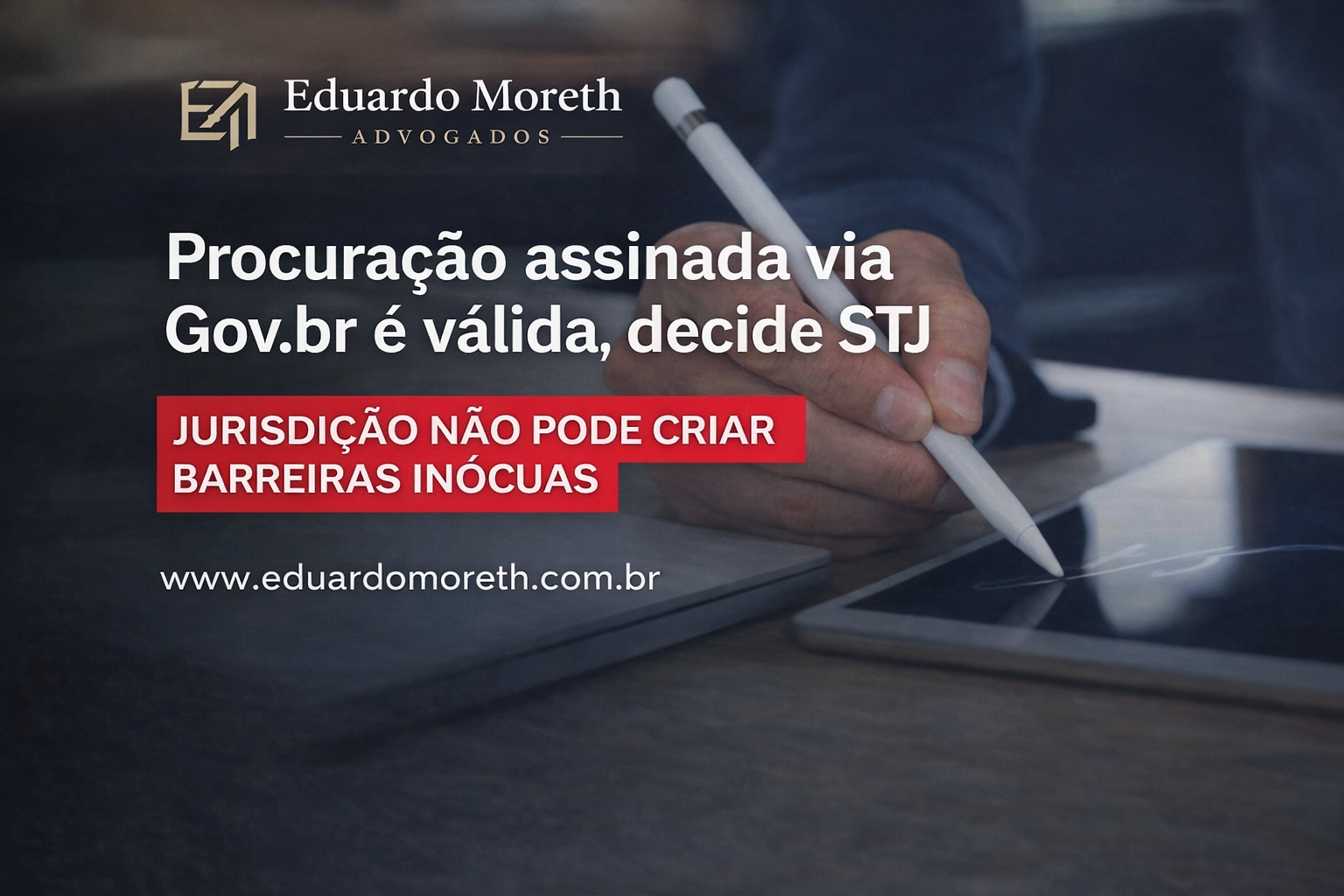 A Recusa Judicial à Procuração gov.br e o Fetiche do Carimbo