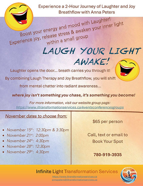Laugh Your Light Awake Group at Infinite Light Transformation Services in Grande Prairie