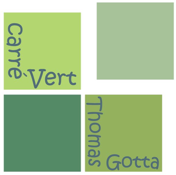 CARRE VERT – GOTTA THOMAS