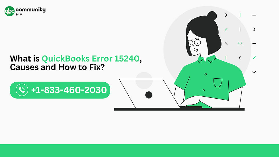 What is QuickBooks Error 15240, Causes and How to Fix? 