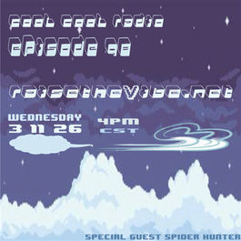 cool cool radio ep.98 ft special guest spider hunter (links inside) 3/11