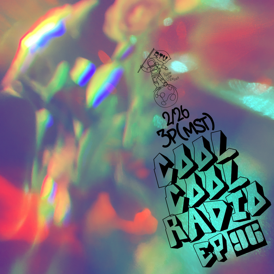 cool cool radio ep.96 (links inside)