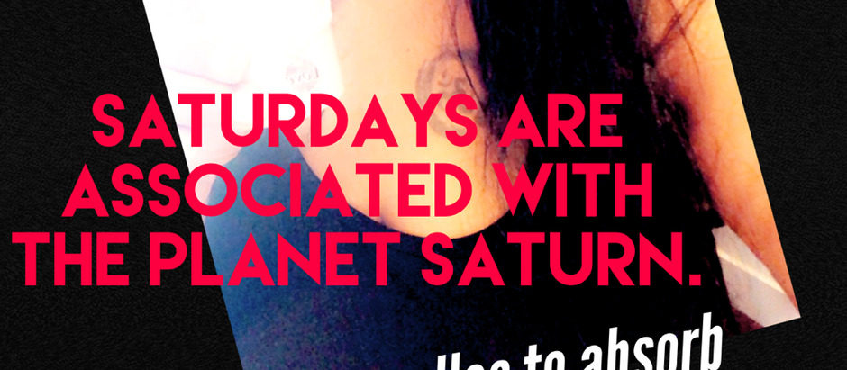 Saturday Is Ruled By Saturn