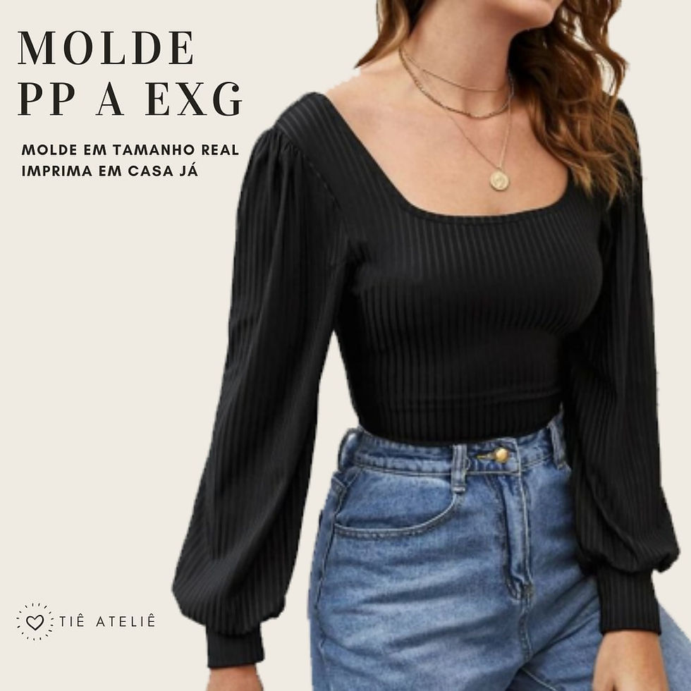 MOLDE (EM PDF) BLUSA COM MANGA BUFANTE