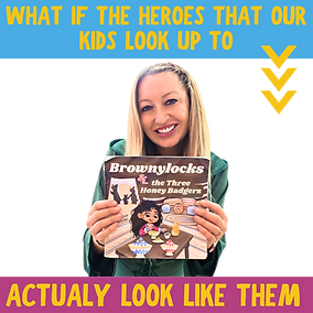 Brownylocks was born the day I realised my stories were leaving some kids out.