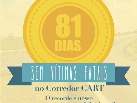 CART bate recorde de 81 dias sem acidentes fatais nas rodovias sob sua administração