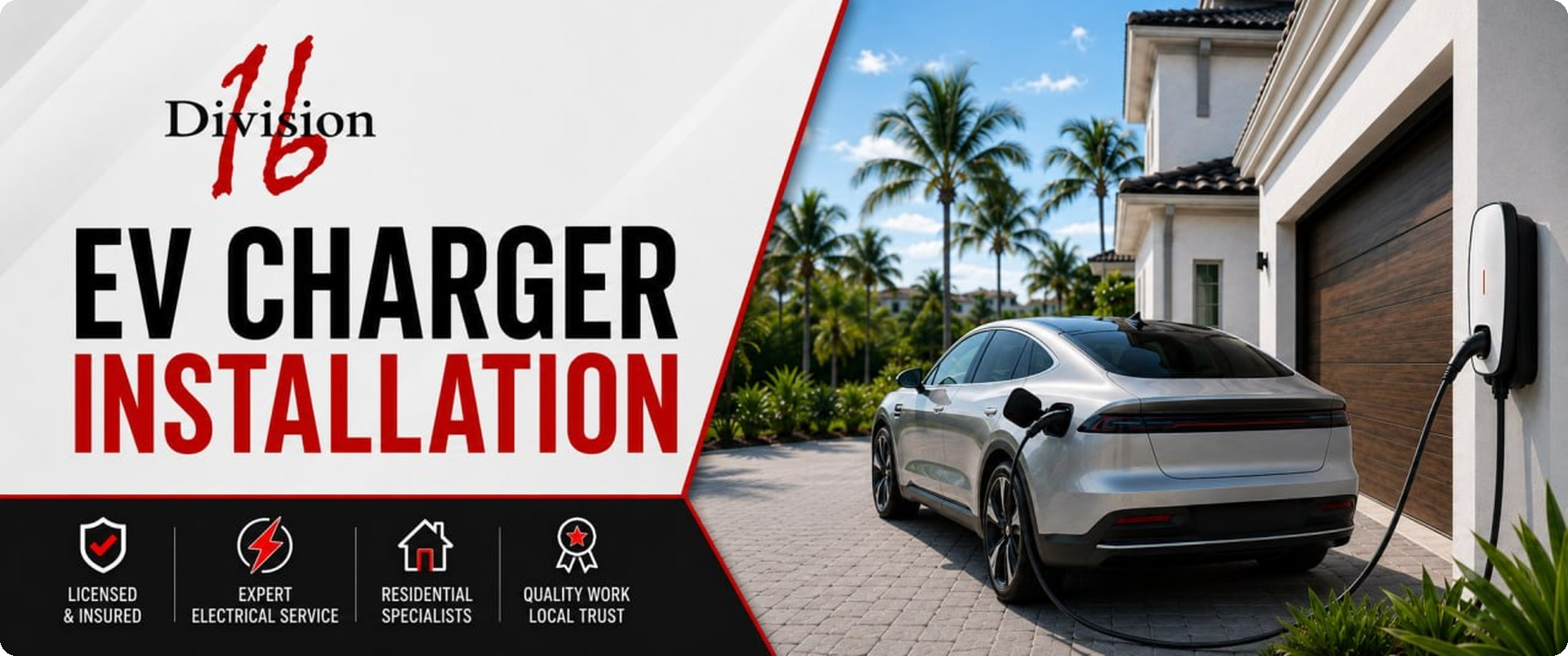 EV charger installation in Delray Beach by Division 16 Electric Company