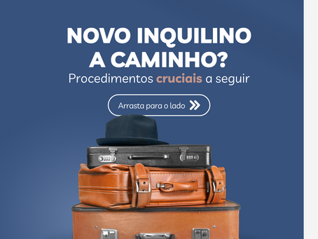 Novo inquilino a caminho? Procedimentos cruciais a seguir