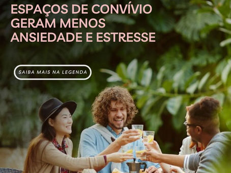 Condomínios com espaços de convívio geram menos ansiedade e estresse