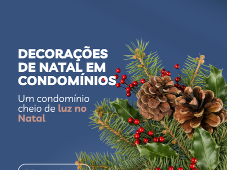 Decorações de Natal em Condomínios: Um condomínio cheio de luz no Natal