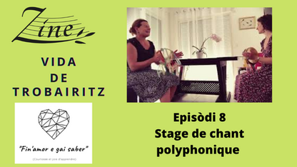 Vida de trobairitz : stage de chants polyphoniques 