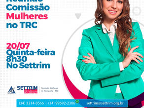 Reunião da Comissão Mulheres no Transporte de Cargas