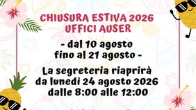 Chiusura estiva uffici Auser