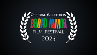 Official Selection laurel for Broad Humor Film Festival 2025. Colorful text on black background, surrounded by white laurels.