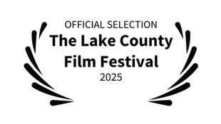 Laurel wreath graphic with text: "Official Selection, The Lake County Film Festival 2025." Black text on white background.