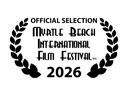 2026 Myrtle Beach International Film Festival