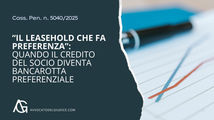 “Il leasehold che fa preferenza”: quando il credito del socio diventa bancarotta preferenziale (Cass. Pen. n. 5040/2025)