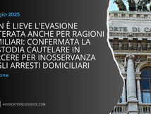 Non è lieve l'evasione reiterata anche per ragioni familiari: confermata la custodia cautelare in carcere per inosservanza degli arresti domiciliari (Cass. pen. n. 19139/25)