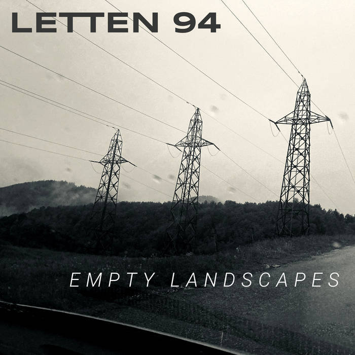 LETTEN 94 - Empty Landscapes