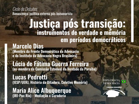 Justiça pós transição: instrumentos de verdade e memória em períodos democráticos