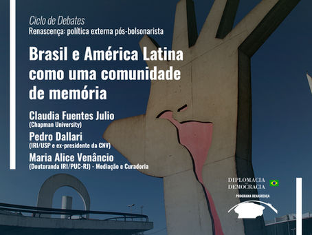 Brasil e América Latina como uma comunidade de memória | Programa Renascença