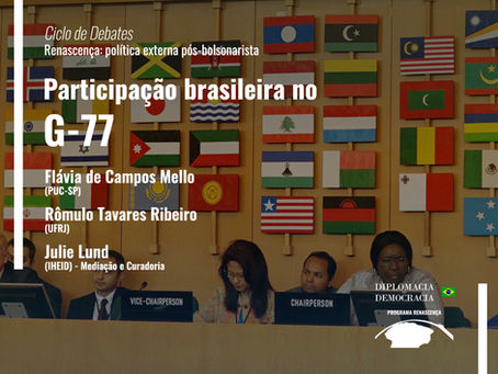 Participação brasileira no G-77 | Programa Renascença