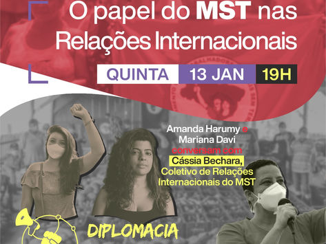 O papel do MST nas Relações Internacionais | Diplomacia de Base