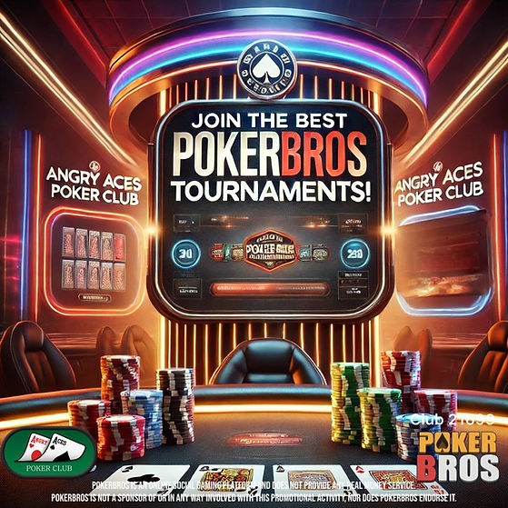 PokerBros tournament schedule Angry Aces