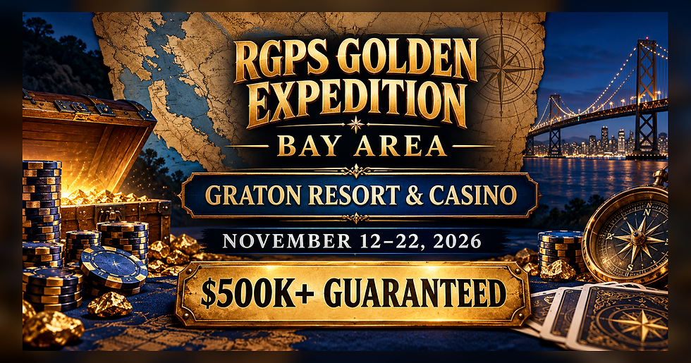 RGPS Golden Expedition Bay Area illustration naming Graton Resort & Casino, November 12–22, 2026, and more than $500,000 in guarantees.
