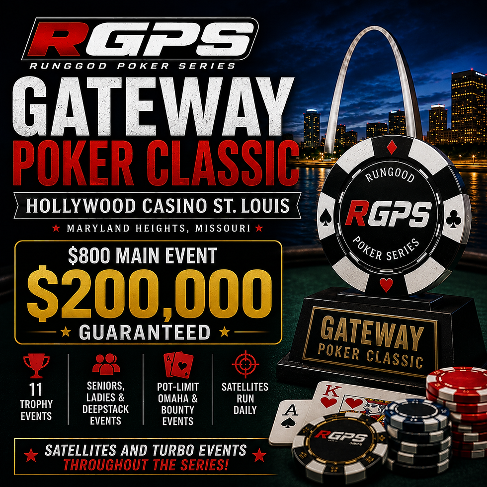RGPS Gateway Poker Classic Returns to St. Louis with $200,000 Guaranteed Main Event