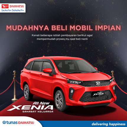 Ketahui Istilah-Istilah Pembayaran Saat Beli Mobil Baru