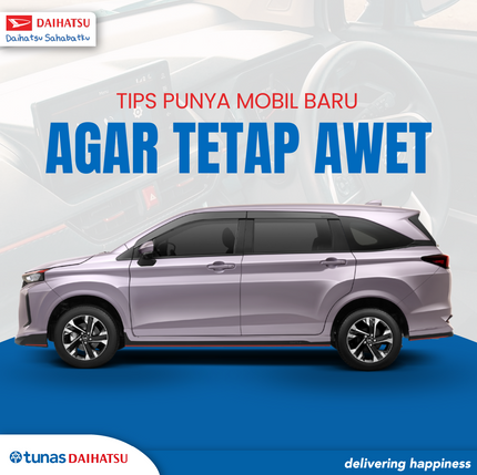 Tidak Hanya Mobil Bekas, Mobil Baru Juga Butuh Perawatan